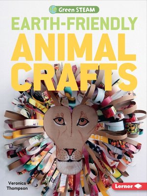 cover image of Earth-Friendly Animal Crafts